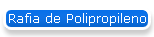 Rafia de Polipropileno