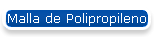 Malla de Polipropileno